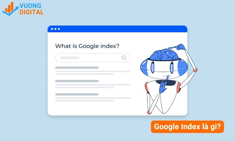 Google Index là gì?