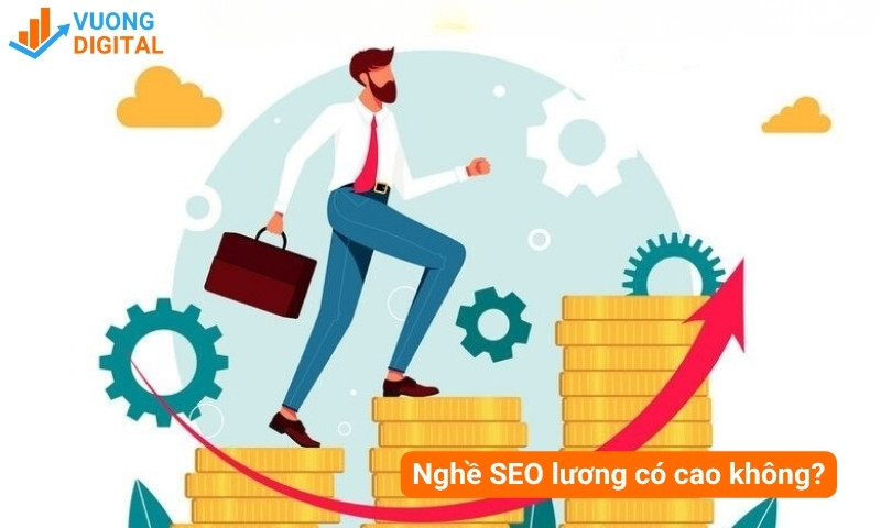 nghề seo lương có cao không